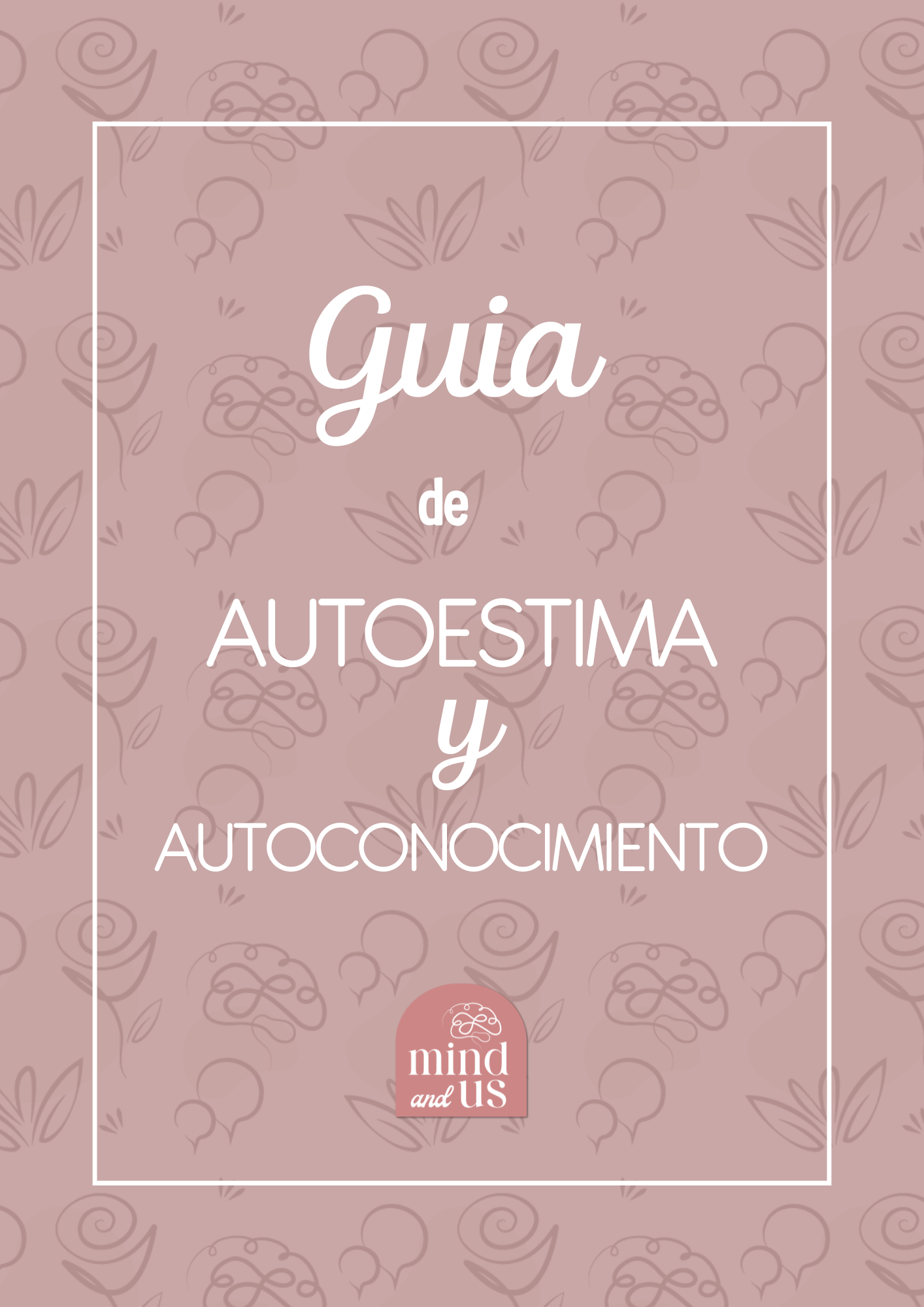 Guia de autoestima y autoconocimiento